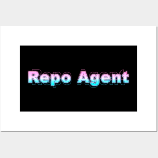 Repo Agent Posters and Art